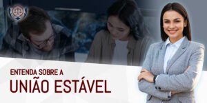 Tudo o que precisa saber sobre a união estável