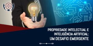 Propriedade intelectual e inteligência artificial