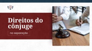 Direitos do cônjuge na separação