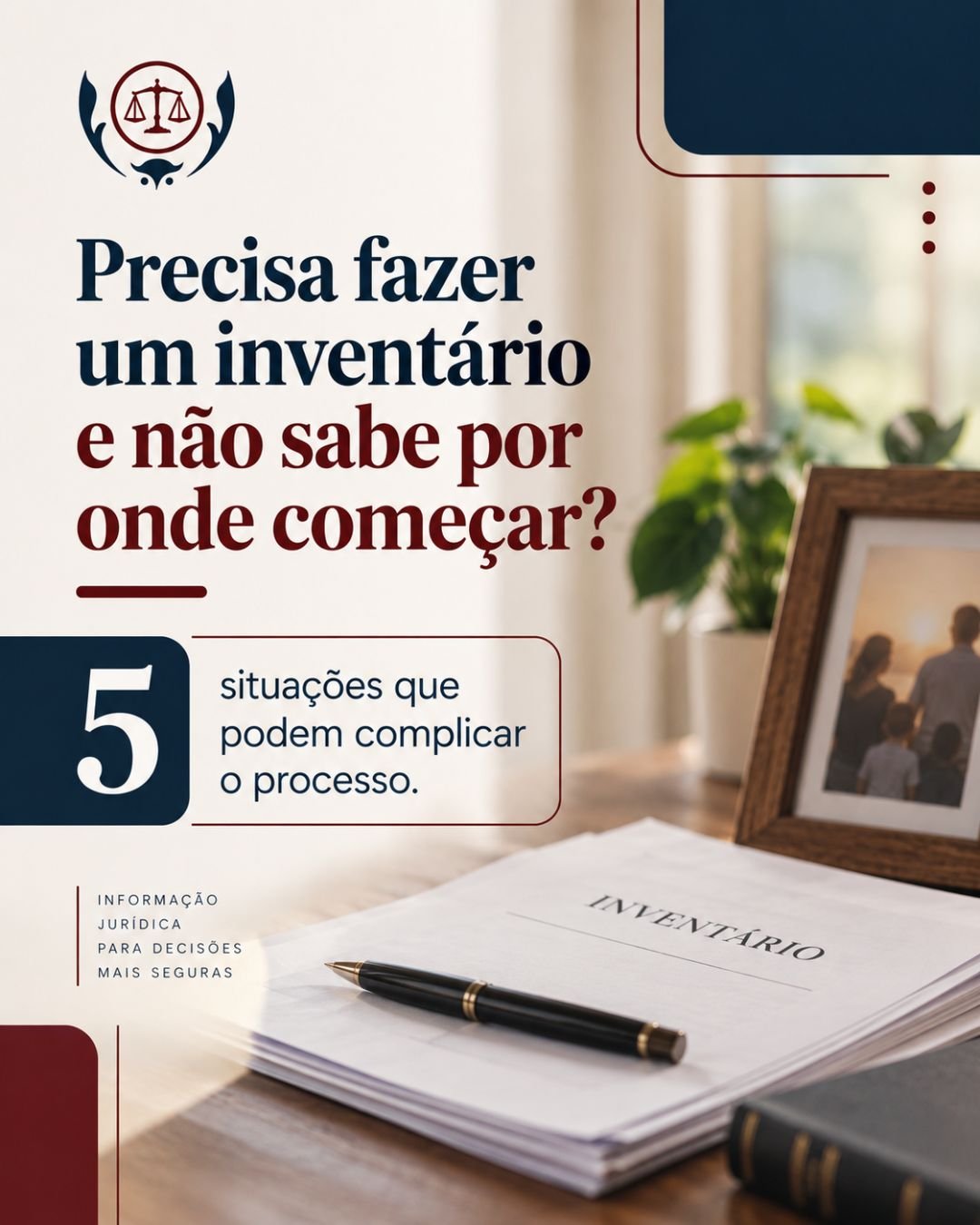 Você deixou tudo para depois e agora precisa fazer um inventário? 5 situações que podem complicar o processo